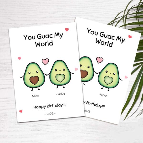 You Guac My World Birthday - Personalized Birthday Card
