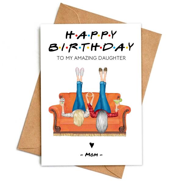 Mom to Daughter Friends Birthday - Personalized Birthday Card