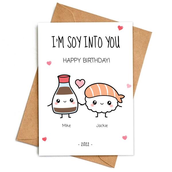 I'm Soy Into You - Personalized Birthday Card