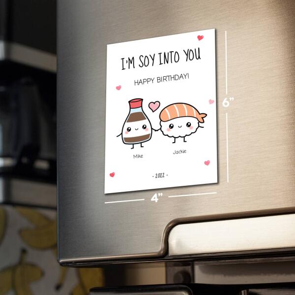 I'm Soy Into You - Personalized Birthday Card