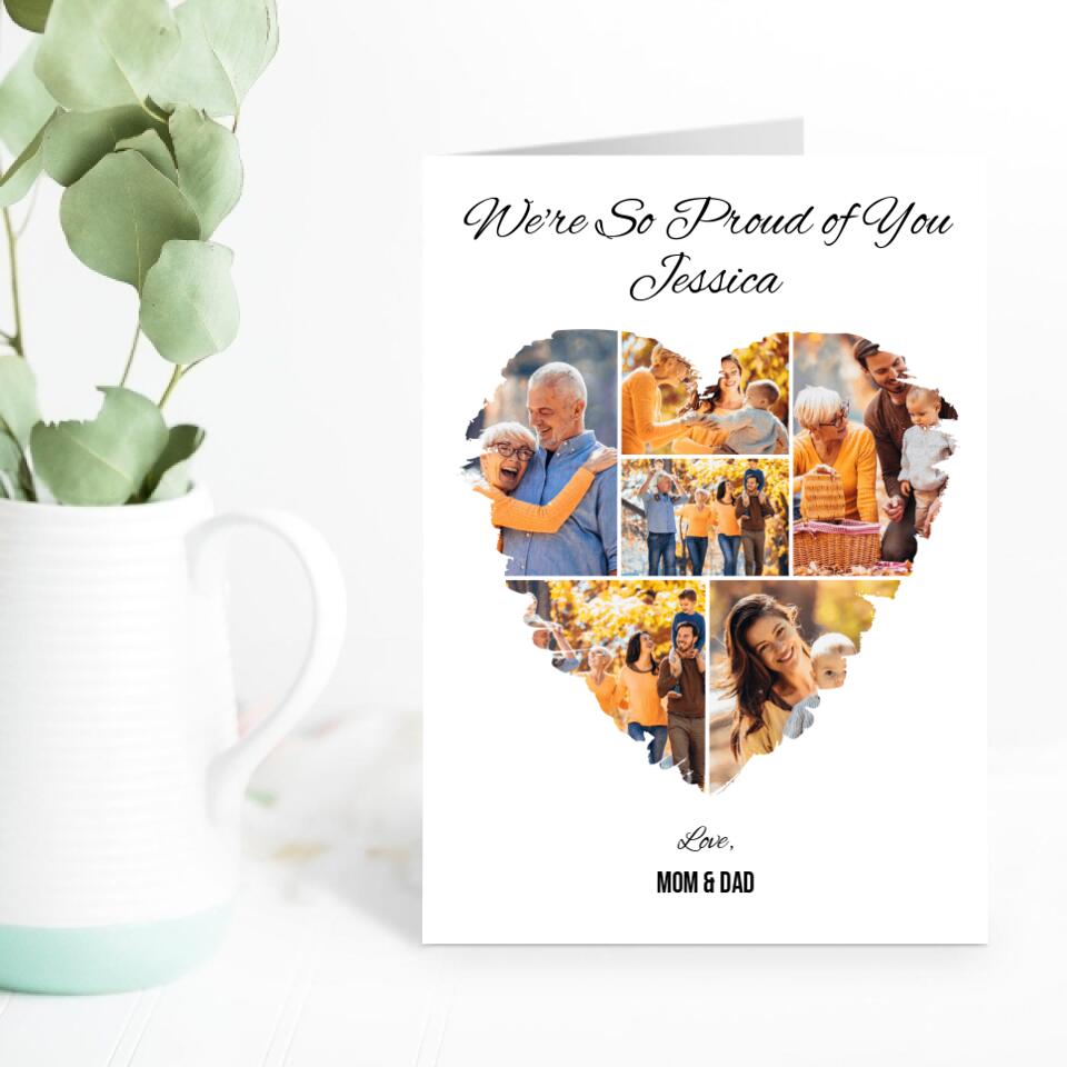 We're So Proud of You - For Any Family Member - Personalized Card