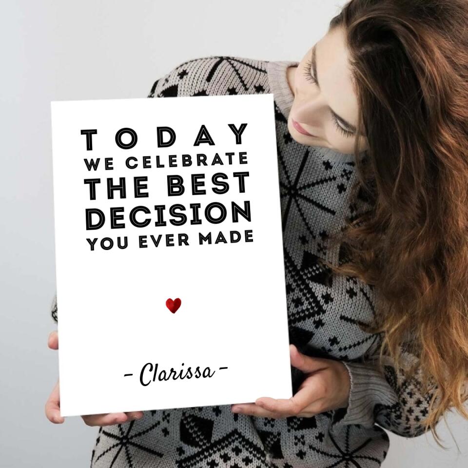 From the Best Decision You Ever Made - Personalized Anniversary Card
