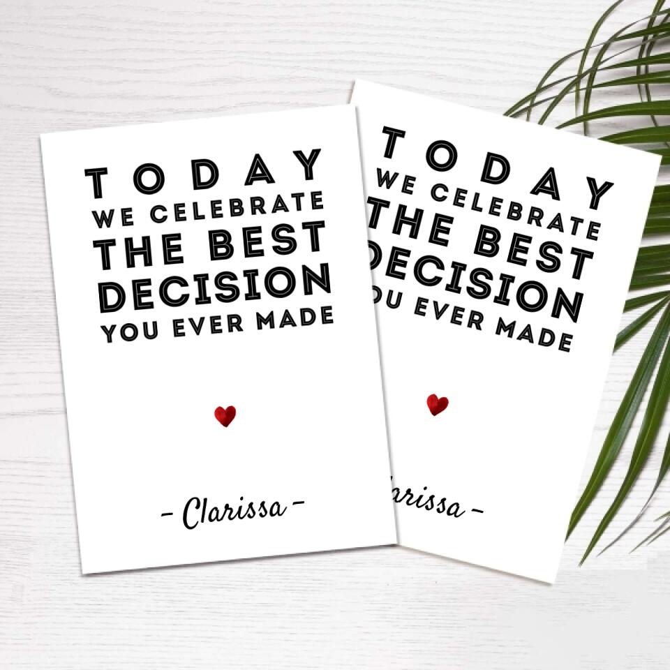 From the Best Decision You Ever Made - Personalized Anniversary Card