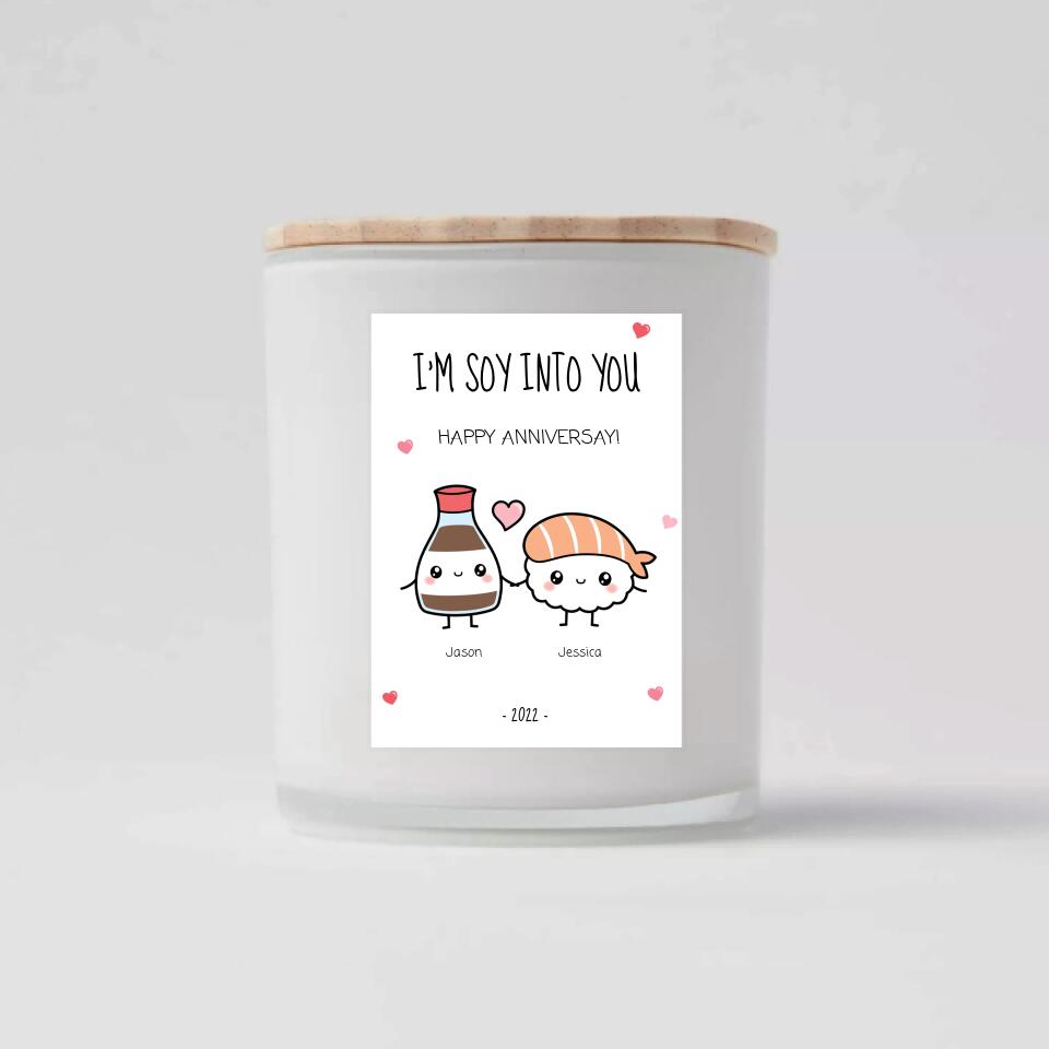 I'm Soy Into You - Personalized Anniversary Card